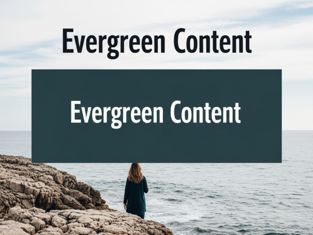 Evergreen Content